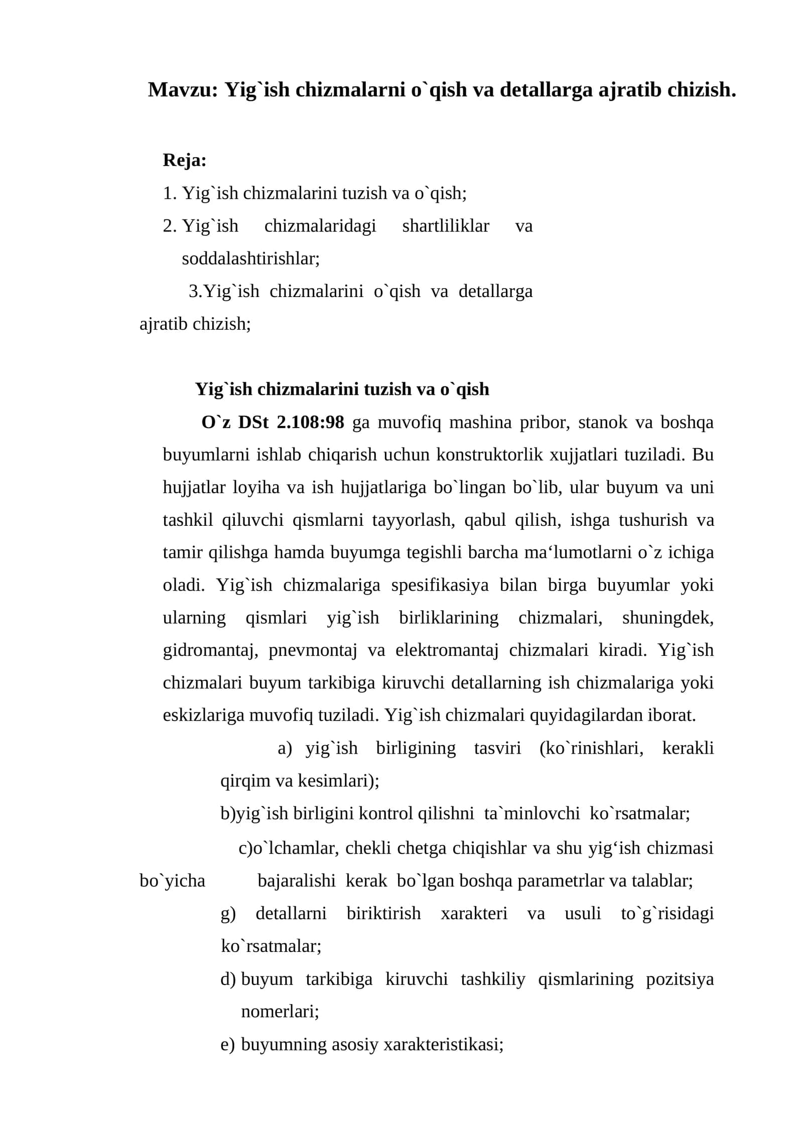 Yig`ish chizmalarini o`qish va detallarga ajratib chizish