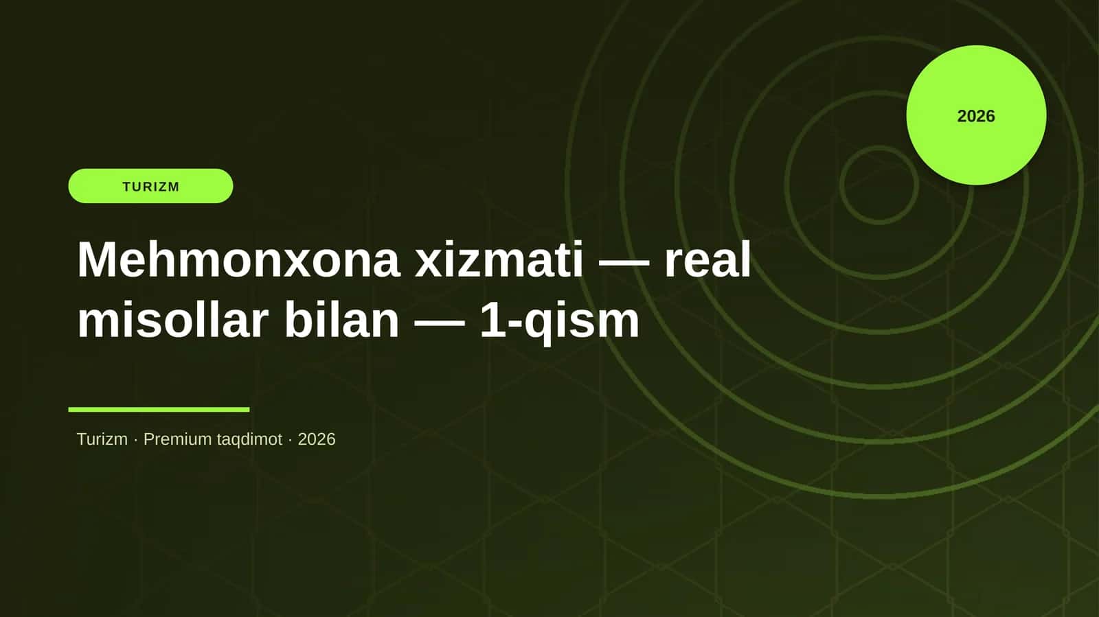 Mehmonxona xizmati — real misollar bilan — 1-qism