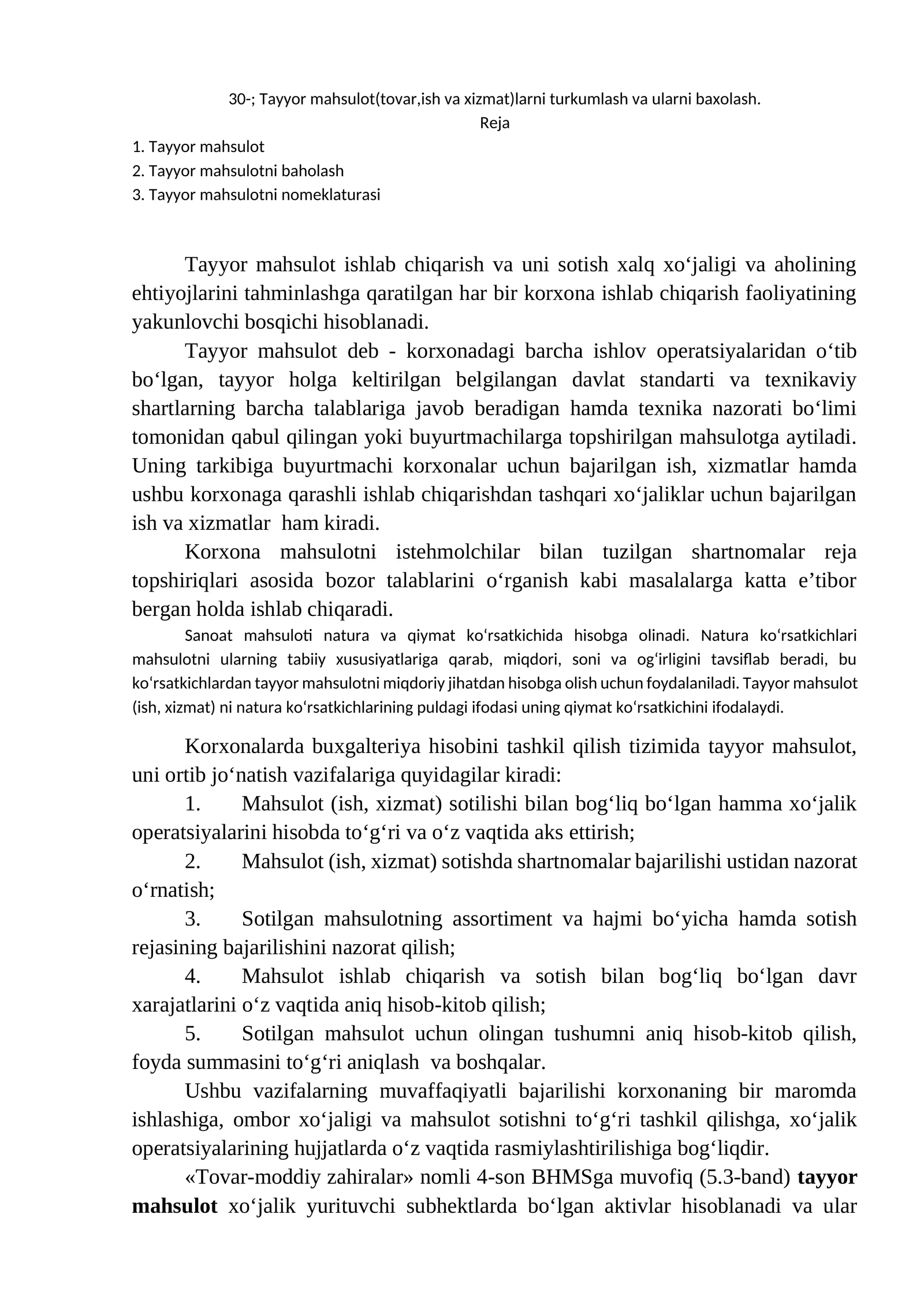 Tayyor mahsulot(tovar,ish va xizmat)larni turkumlash va ularni baxolash