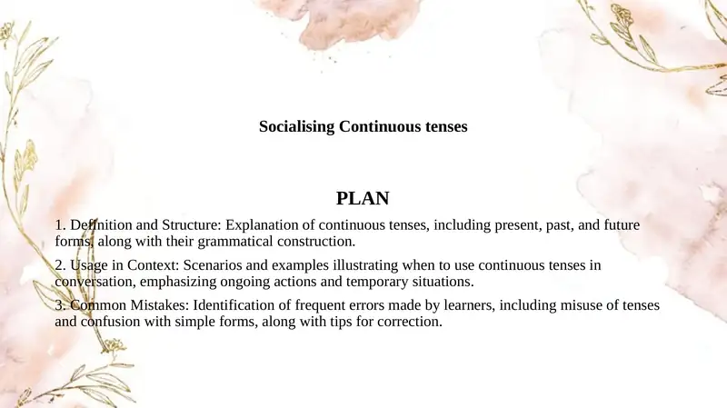 Socialising Continuous tenses