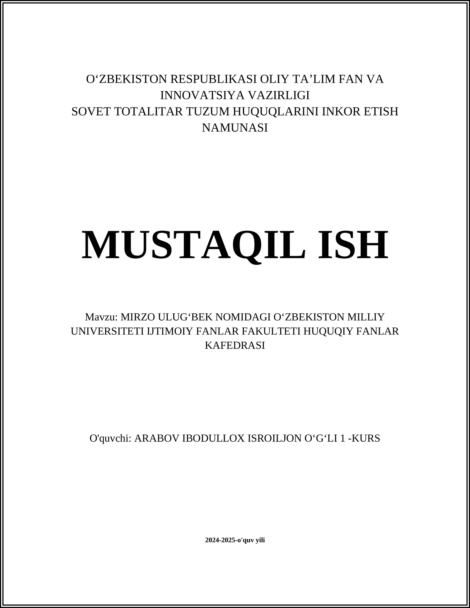 MIRZO ULUGʻBEK NOMIDAGI OʻZBEKISTON MILLIY UNIVERSITETI IJTIMOIY FANLAR FAKULTETI HUQUQIY FANLAR KAFEDRASI