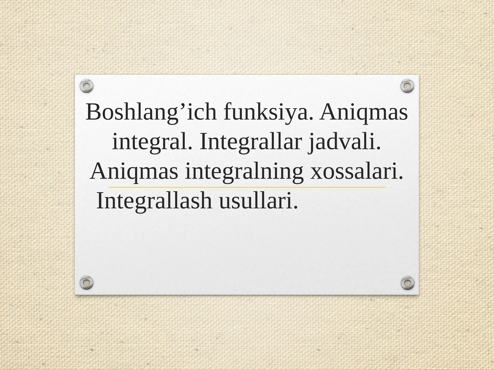 Boshlang‘ich funksiya va aniqmas integral