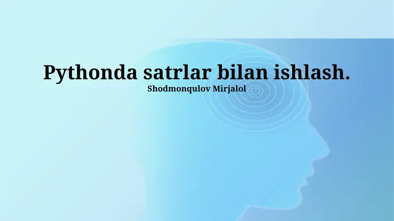 Pythonda satrlar bilan ishlash
