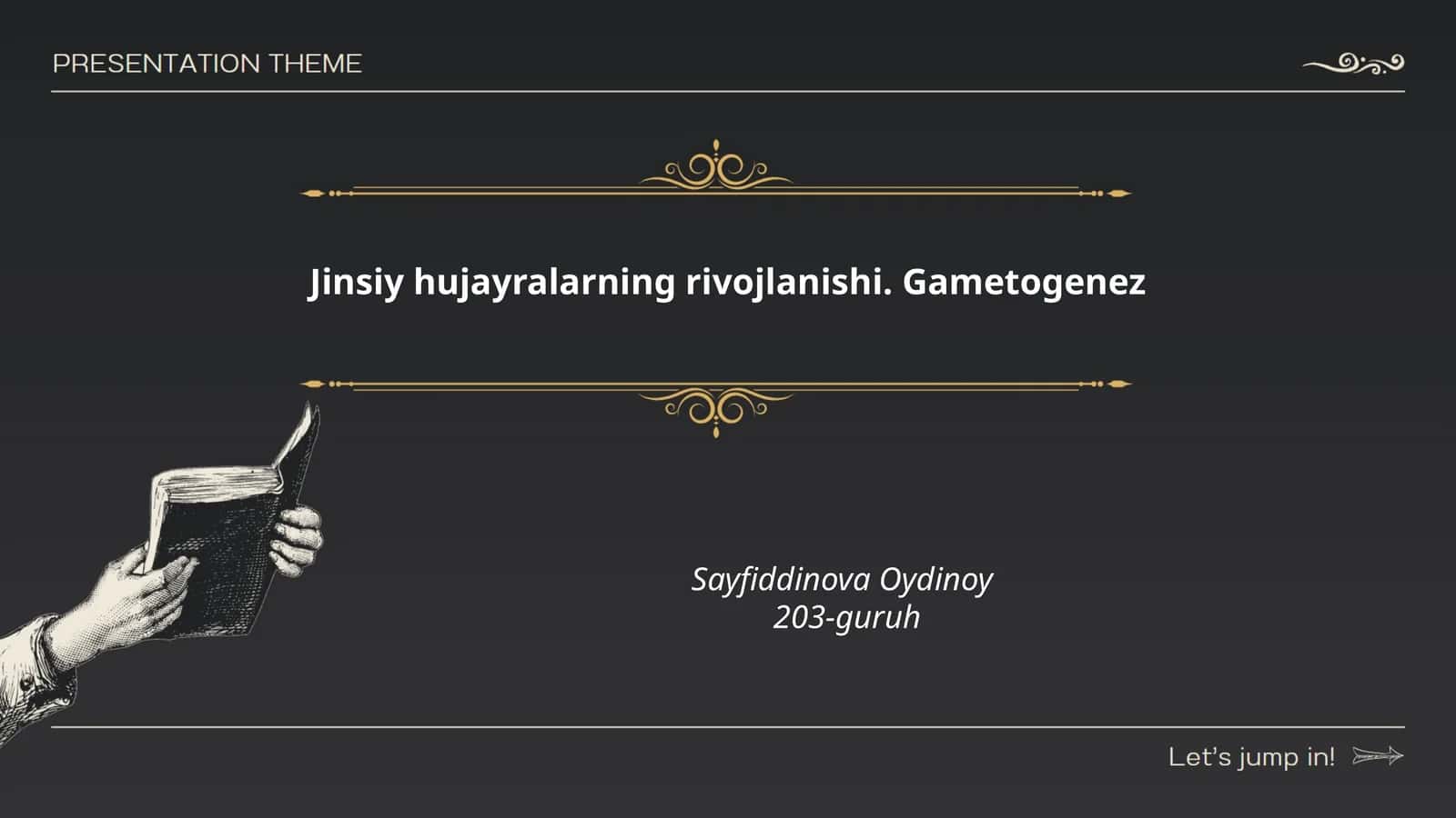 Jinsiy hujayralarning rivojlanishi. Gametogenez