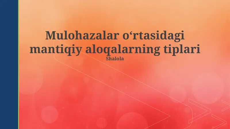 Mulohazalar oʻrtasidagi mantiqiy aloqalarning tiplari