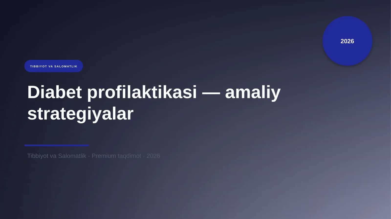 Diabet profilaktikasi — amaliy strategiyalar