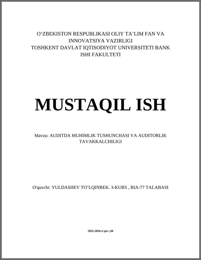 Auditda Muhimlik Tushunchasi va Auditorlik Tavakkalchiligi