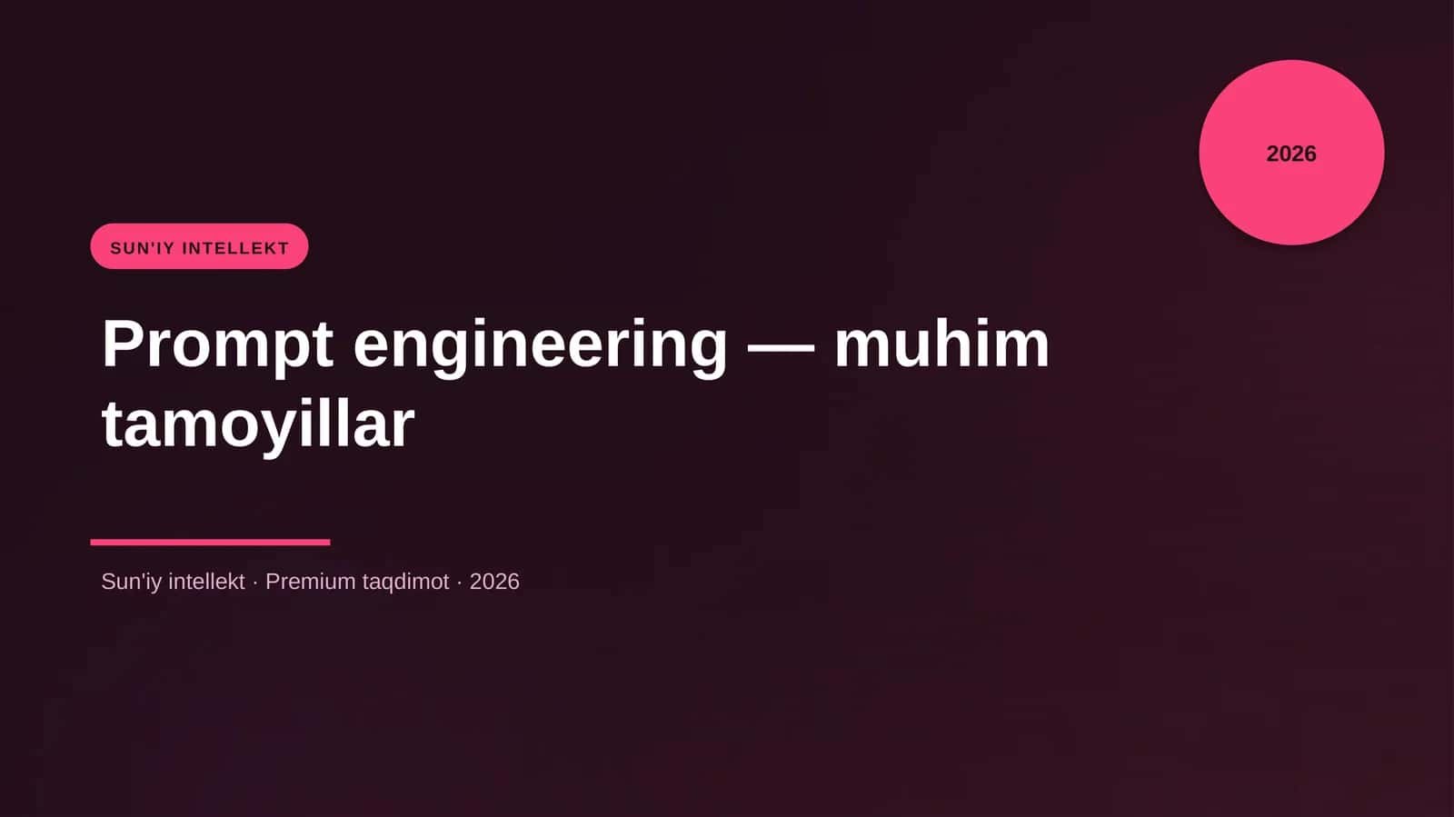Prompt engineering — muhim tamoyillar
