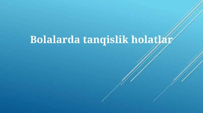 Bolalarda tanqislik holatlari