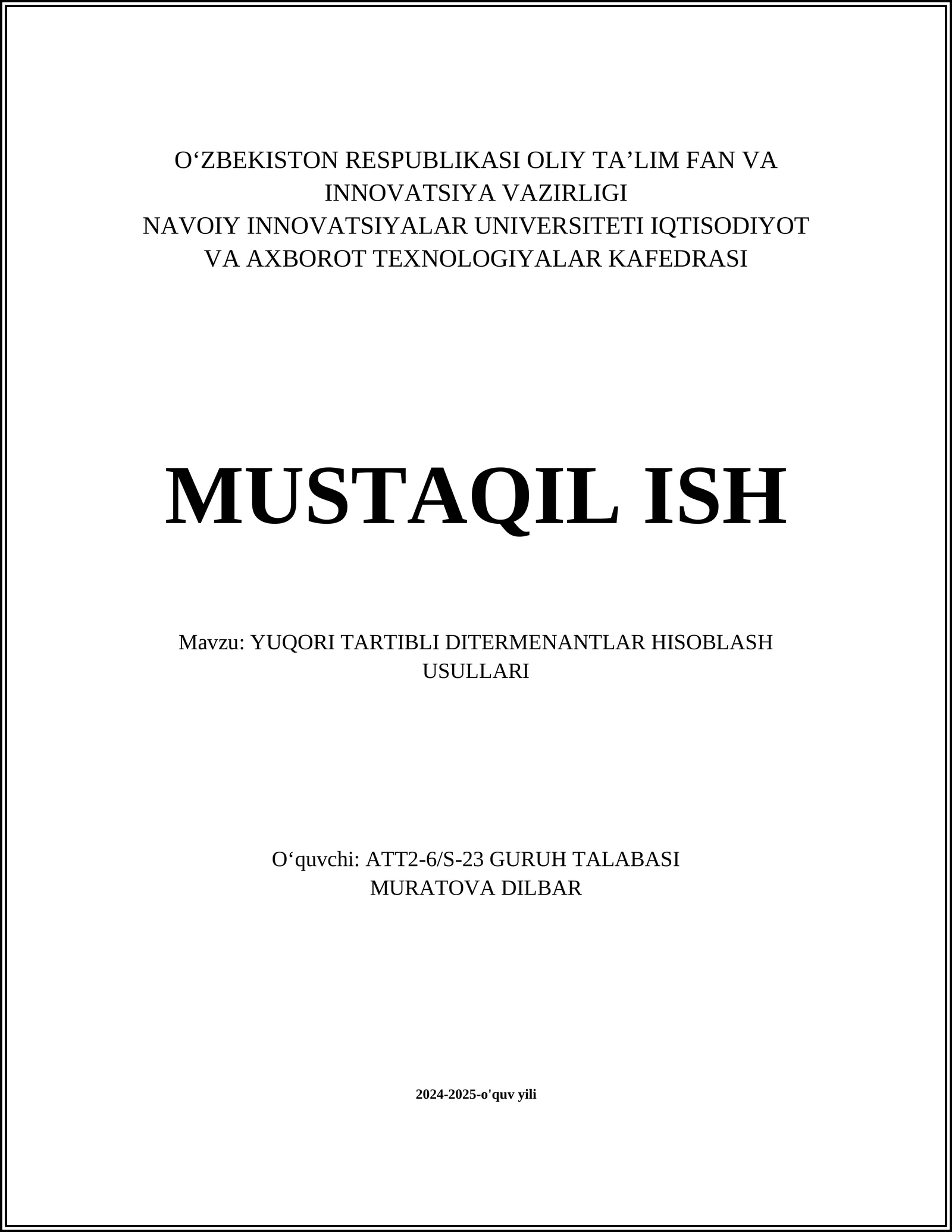 YUQORI TARTIBLI DITERMENANTLAR HISOBLASH USULLARI