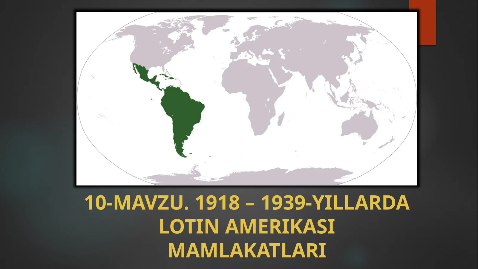 1918–1939-YILLARDA LOTIN AMERIKASI MAMLAKATLARI