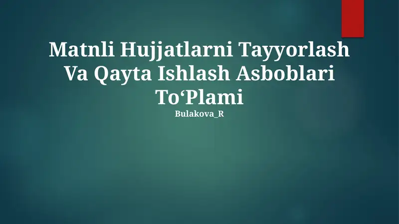 Matnli Hujjatlarni Tayyorlash Va Qayta Ishlash Asboblari ToʻPlami