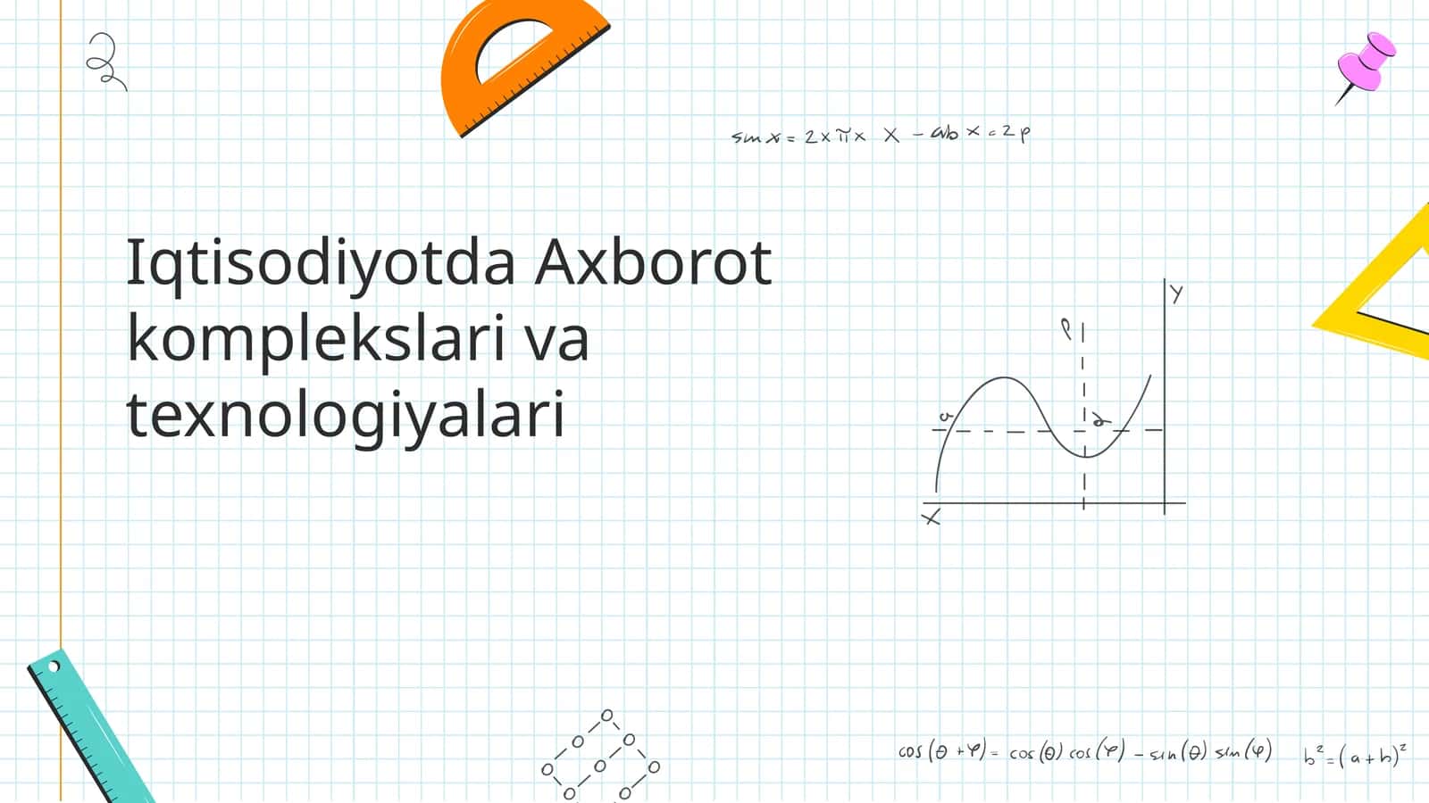 Iqtisodiyotda axborot komplekslari va texnologiyalari