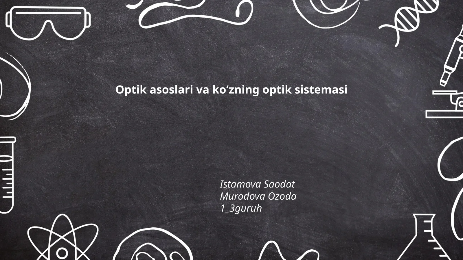 Optik asoslari va koʻzning optik sistemasi