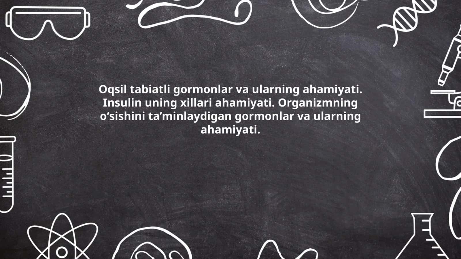 Oqsil tabiatli gormonlar va ularning ahamiyati