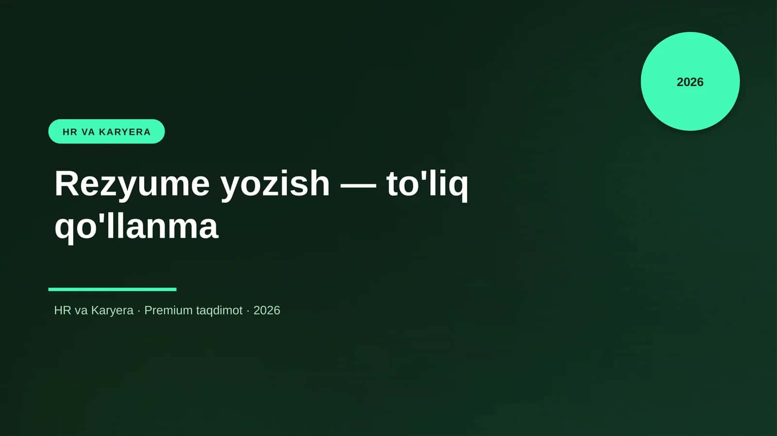 Rezyume yozish — to'liq qo'llanma