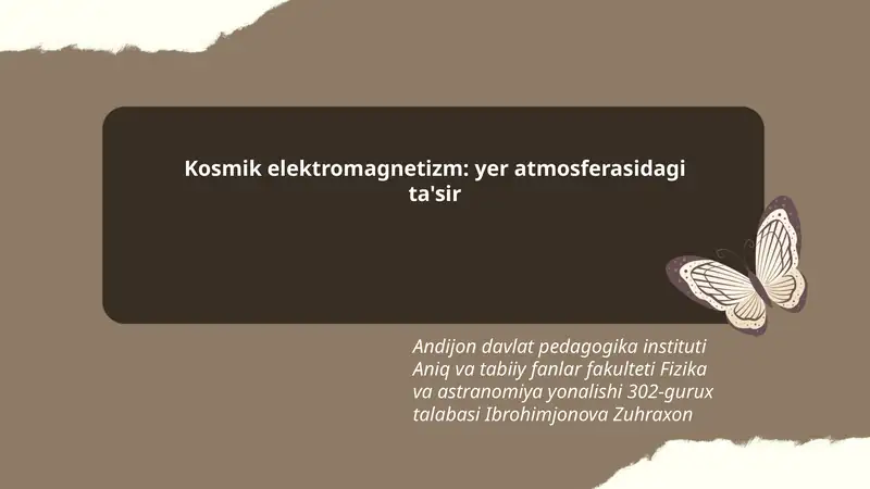 Kosmik elektromagnetizm: yer atmosferasidagi ta'sir