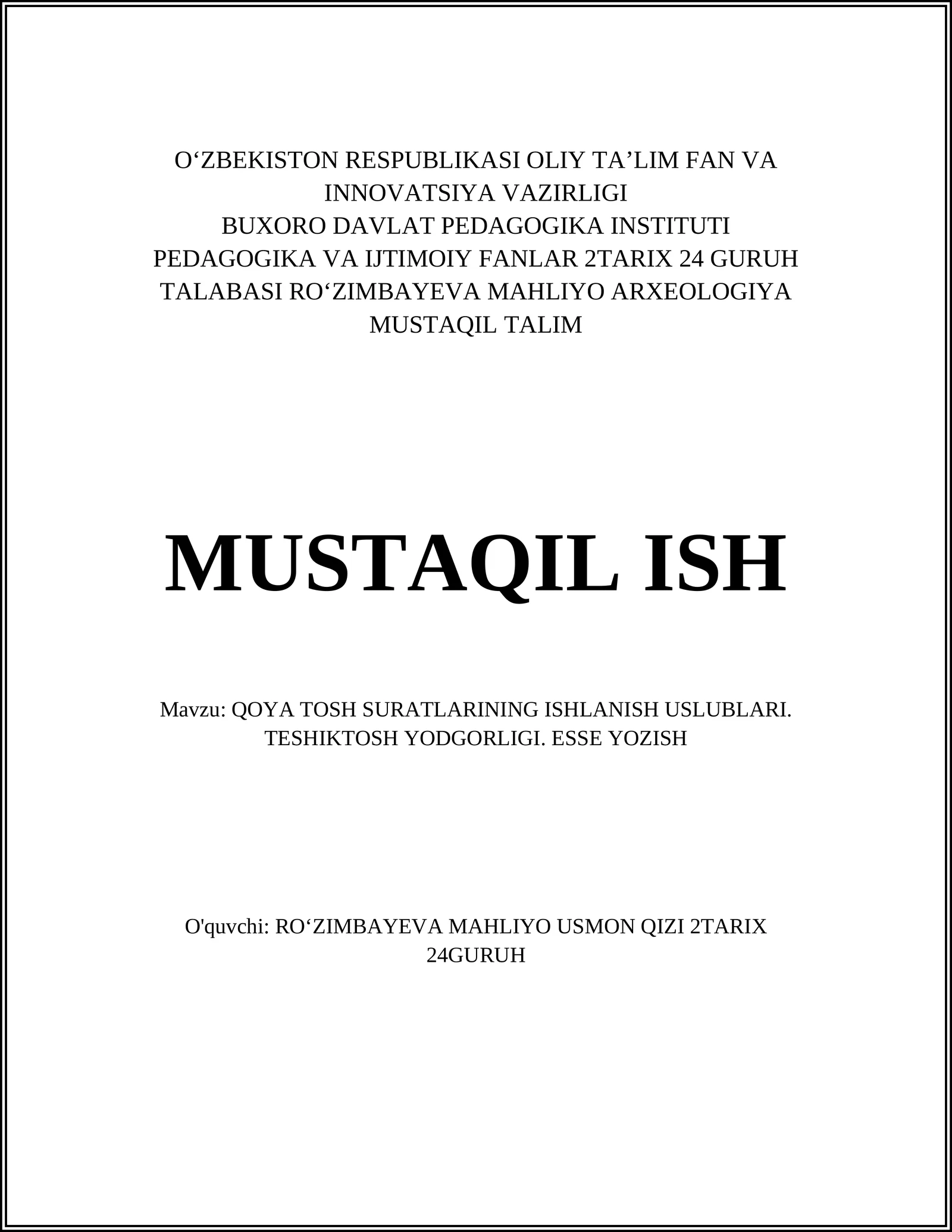 QOYA TOSH SURATLARINING ISHLANISH USLUBLARI
