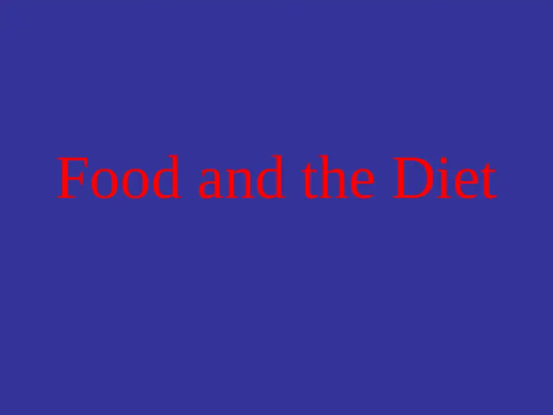 Food and the Diet