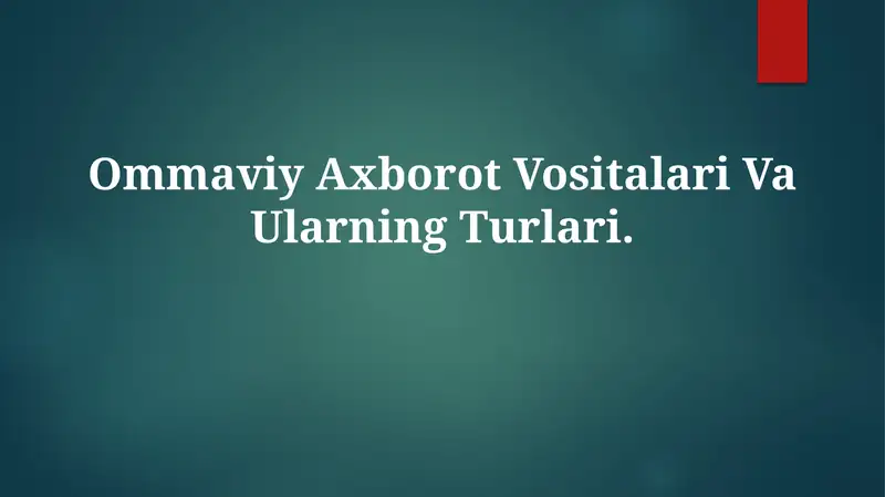 OmmaviyAxborot Vositalari Va UlarningTurlari