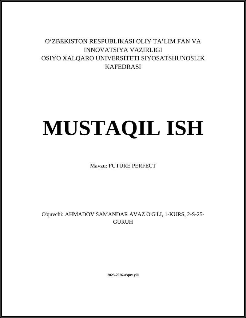 Kelajak Mukammal Zamon (Future Perfect) Tuzilishi