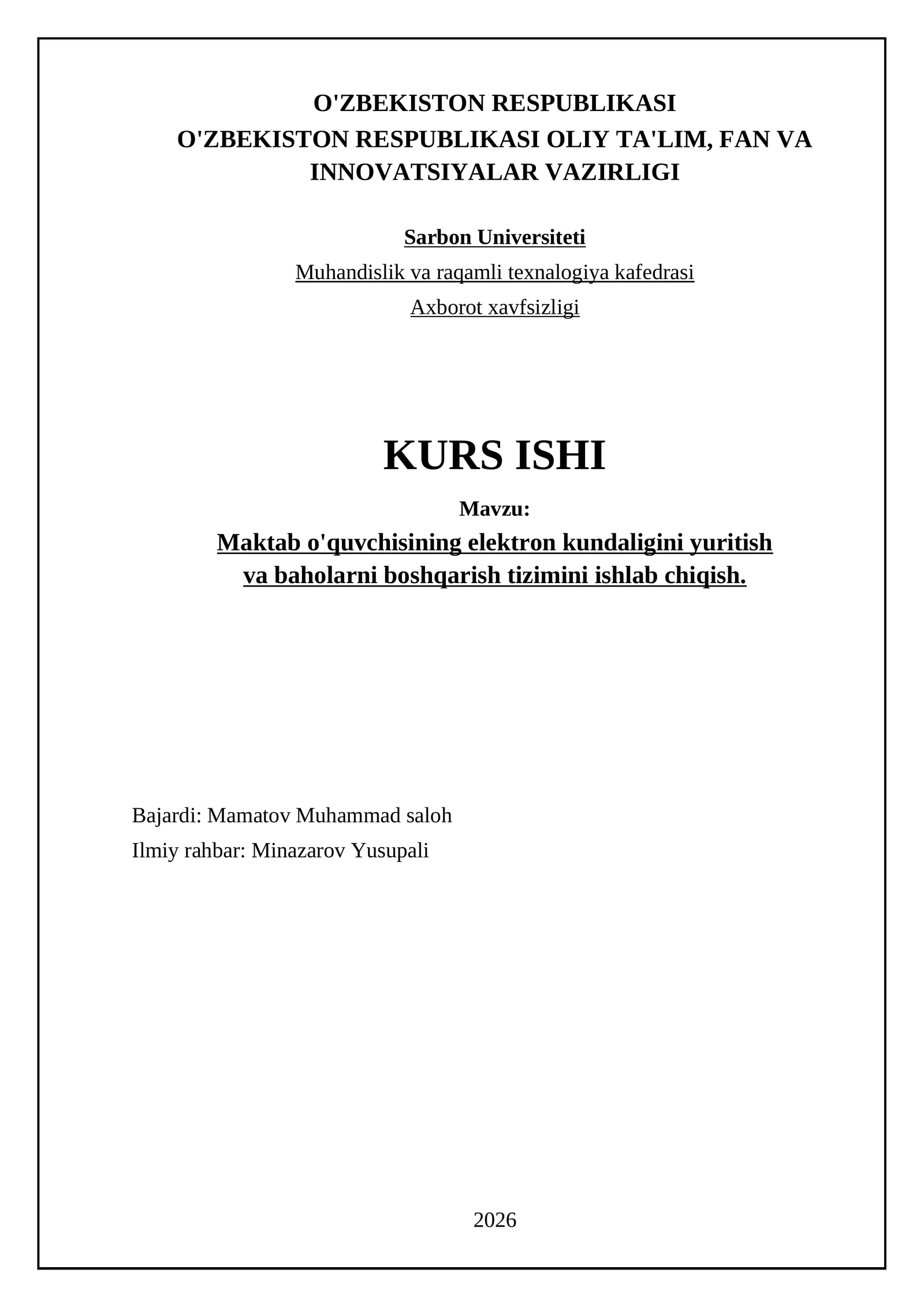 Maktab o'quvchisining elektron kundaligini yuritish va baholarni boshqarish tizimini ishlab chiqish