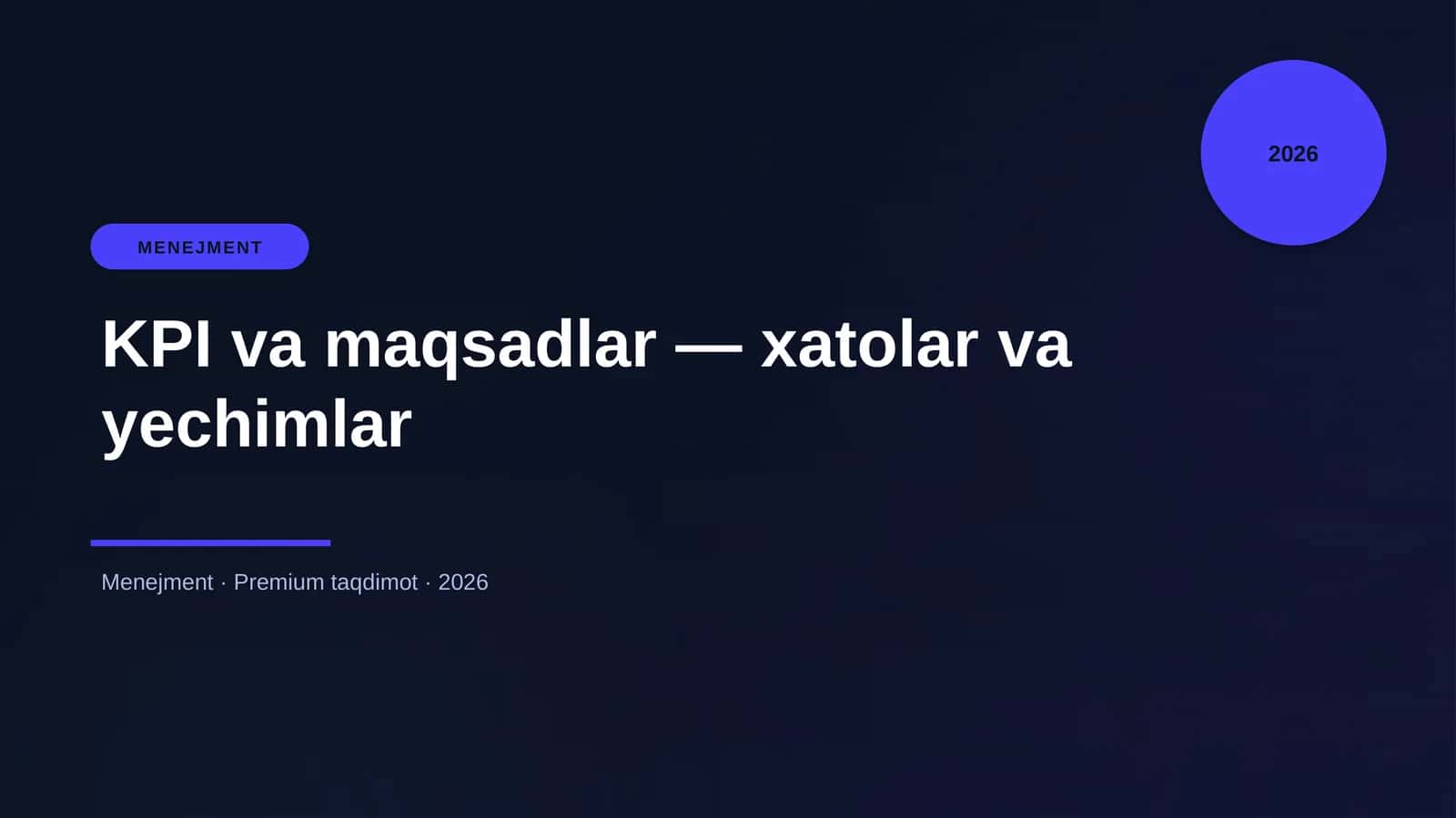 KPI va maqsadlar — xatolar va yechimlar