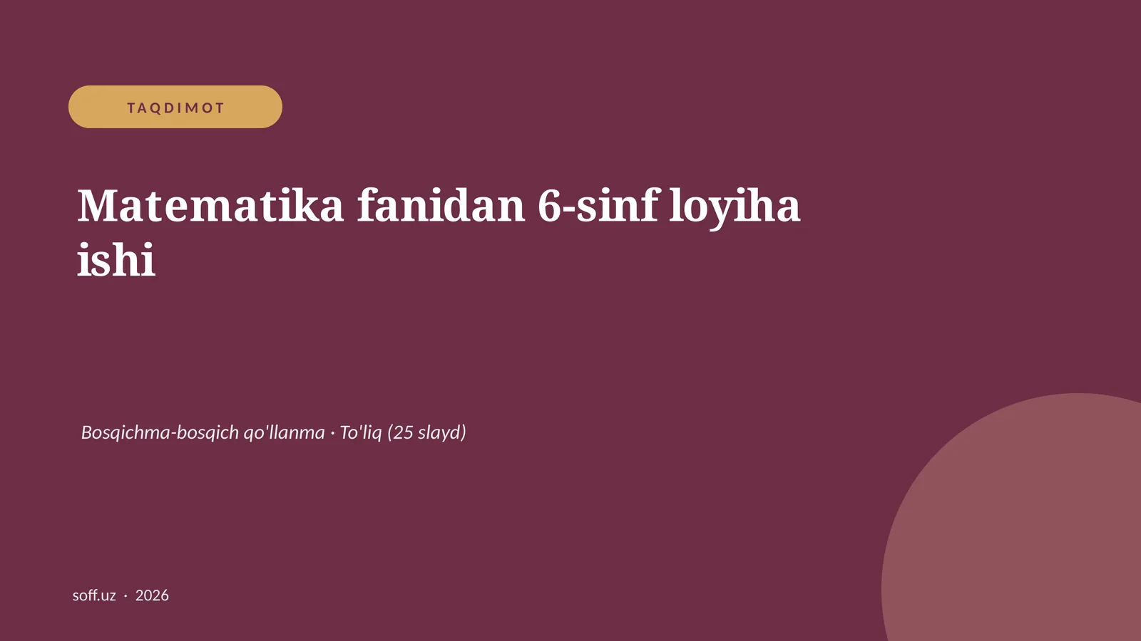 Matematika fanidan 6-sinf loyiha ishi