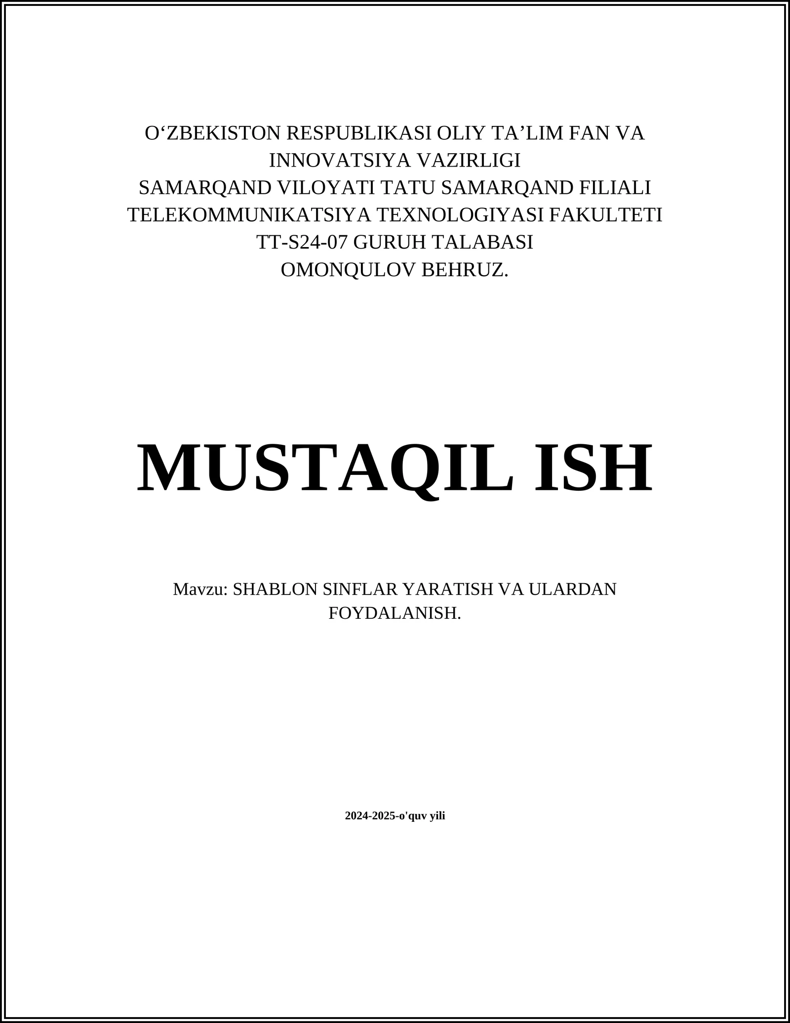 SHABLON SINFLAR YARATISH VA ULARDAN FOYDALANISH