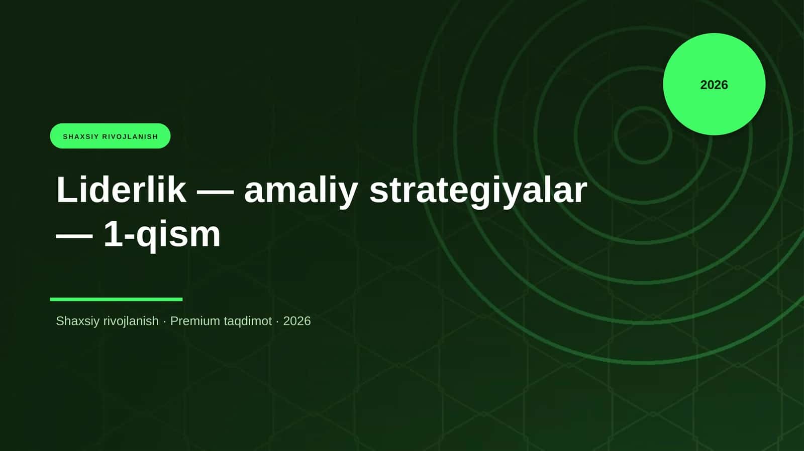 Liderlik — amaliy strategiyalar — 1-qism