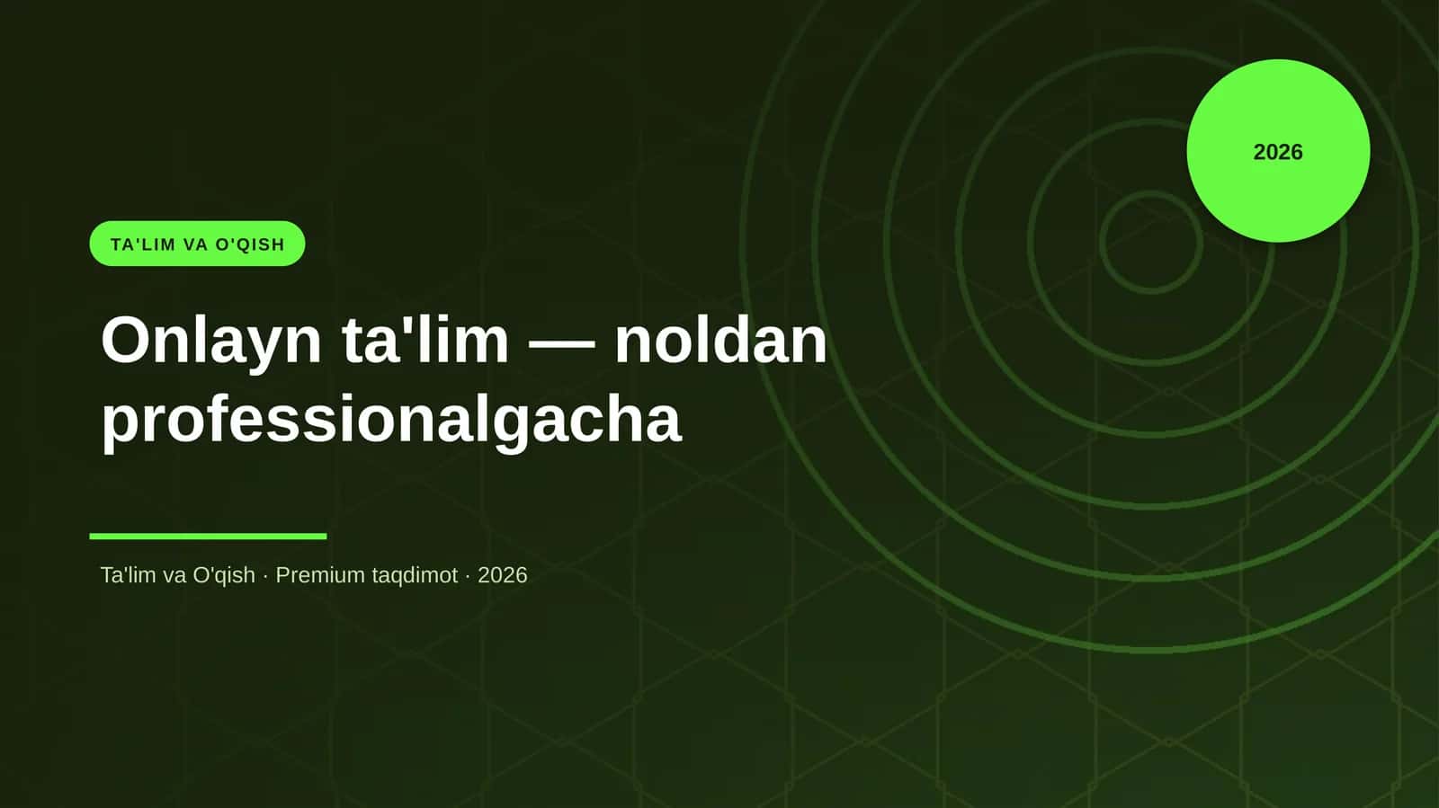 Onlayn ta'lim — noldan professionalgacha