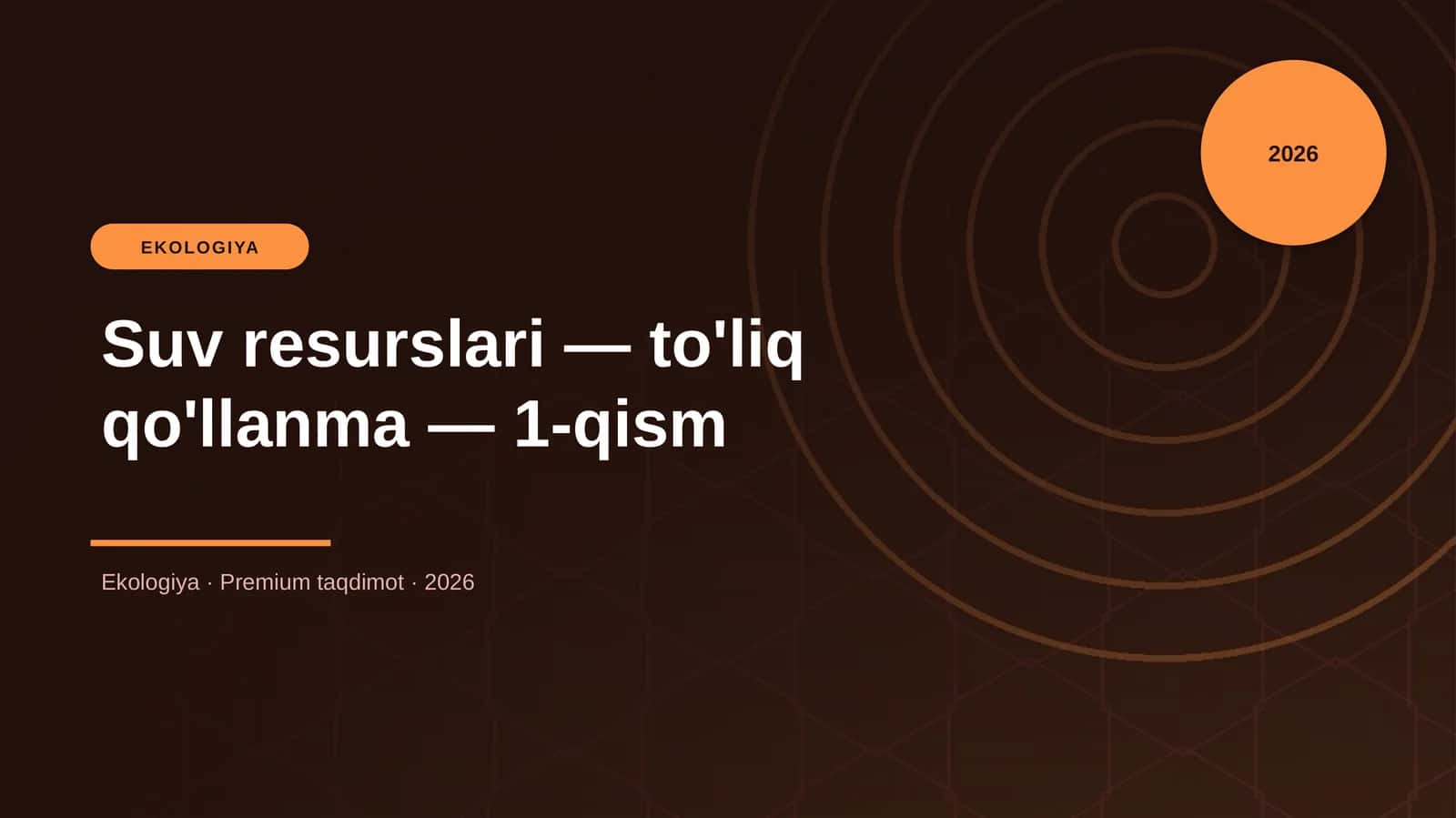 Suv resurslari — to'liq qo'llanma — 1-qism
