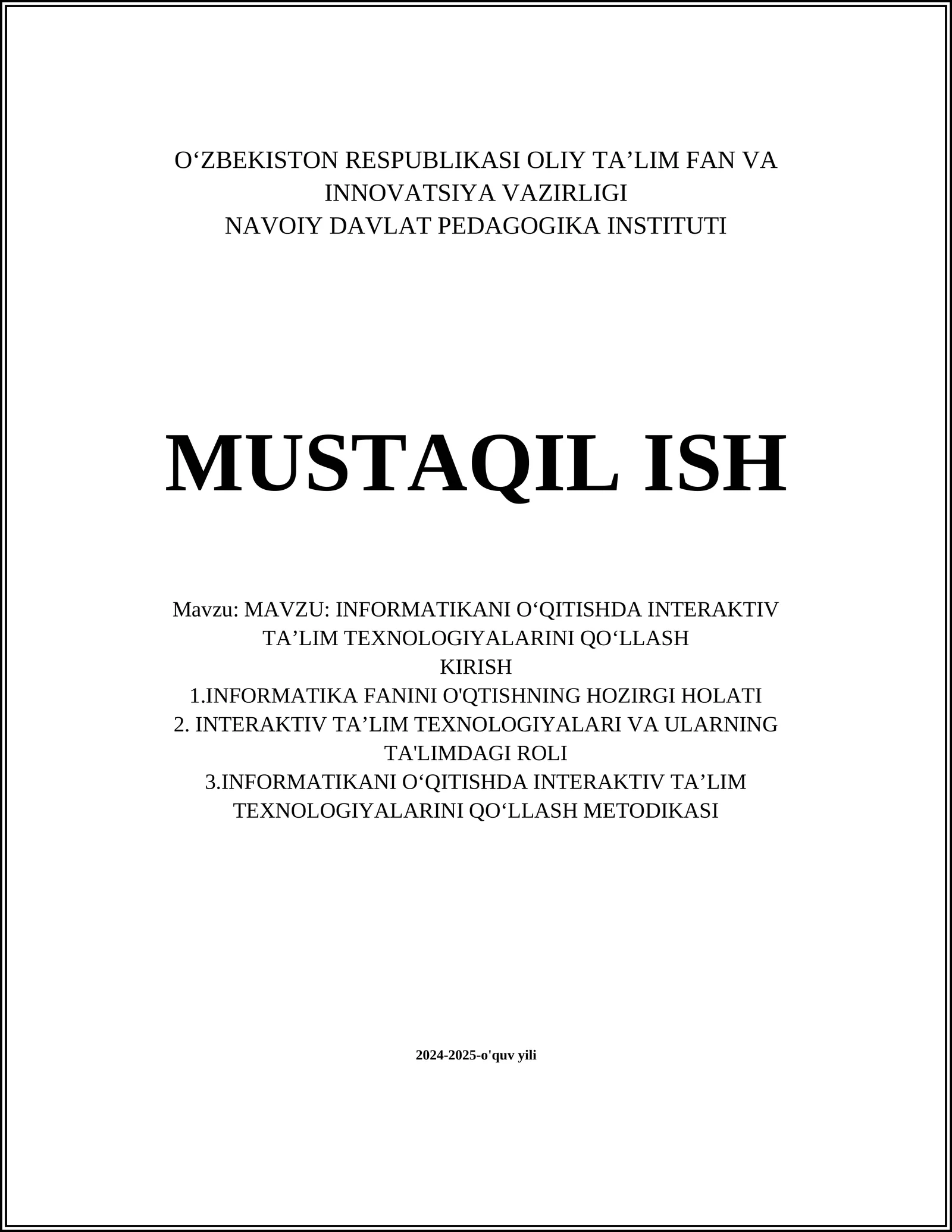 INFORMATIKANI O‘QITISHDA INTERAKTIV TA’LIM TEXNOLOGIYALARINI QO‘LLASH