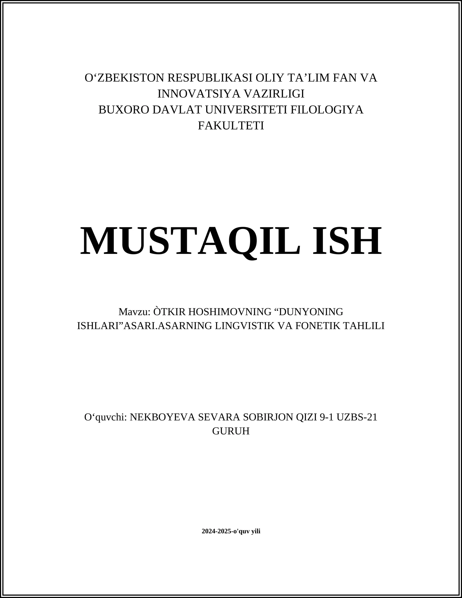O‘TKIR HOSHIMOVNING “DUNYONING ISHLARI”ASARI.ASARNING LINGVISTIK VA FONETIK TAHLILI