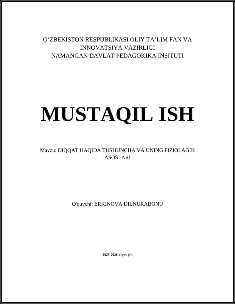 DIQQAT HAQIDA TUSHUNCHA VA UNING FIZIOLAGIK ASOSLARI