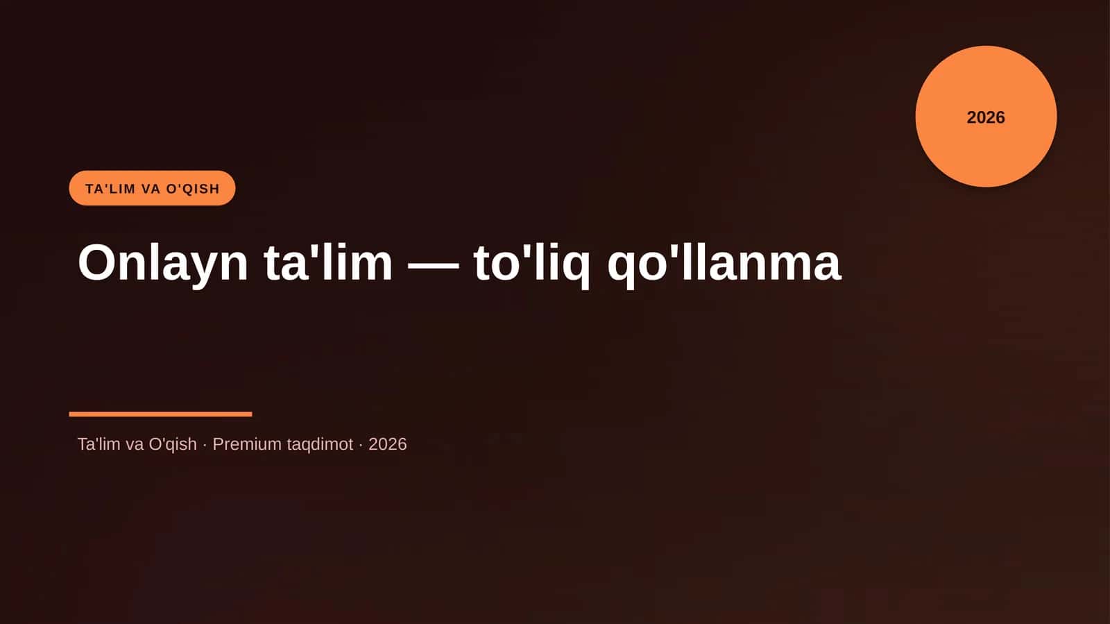 Onlayn ta'lim — to'liq qo'llanma