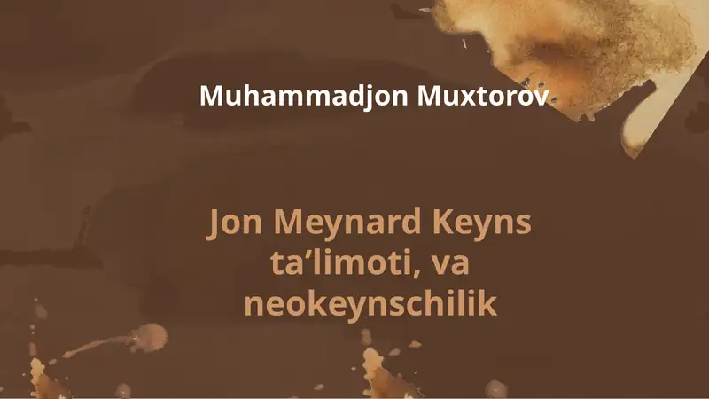 Jon Meynard Keyns ta’limoti, va neokeynschilik