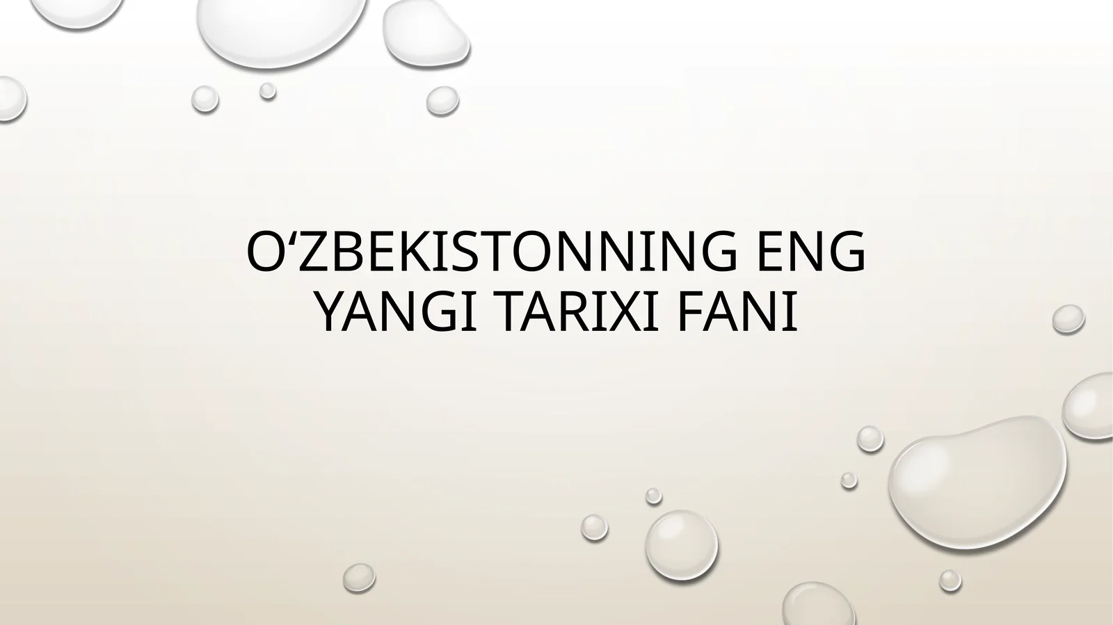 Oʻzbekistonning eng yangi tarixifani