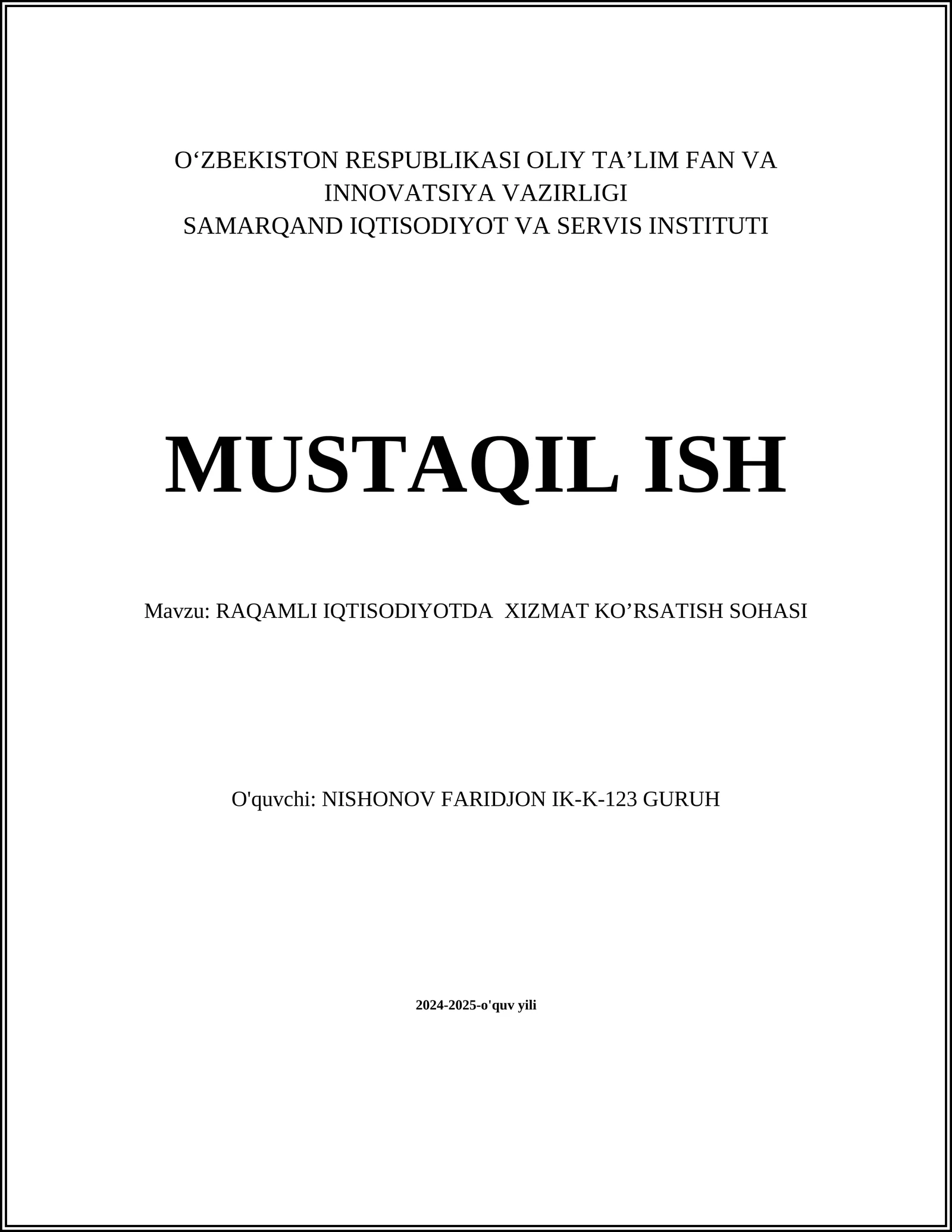 RAQAMLI IQTISODIYOTDA XIZMAT KO’RSATISH SOHASI