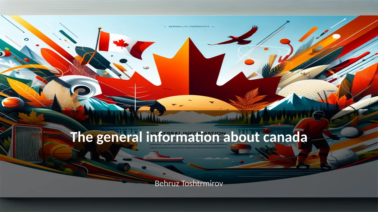 The general information about canada