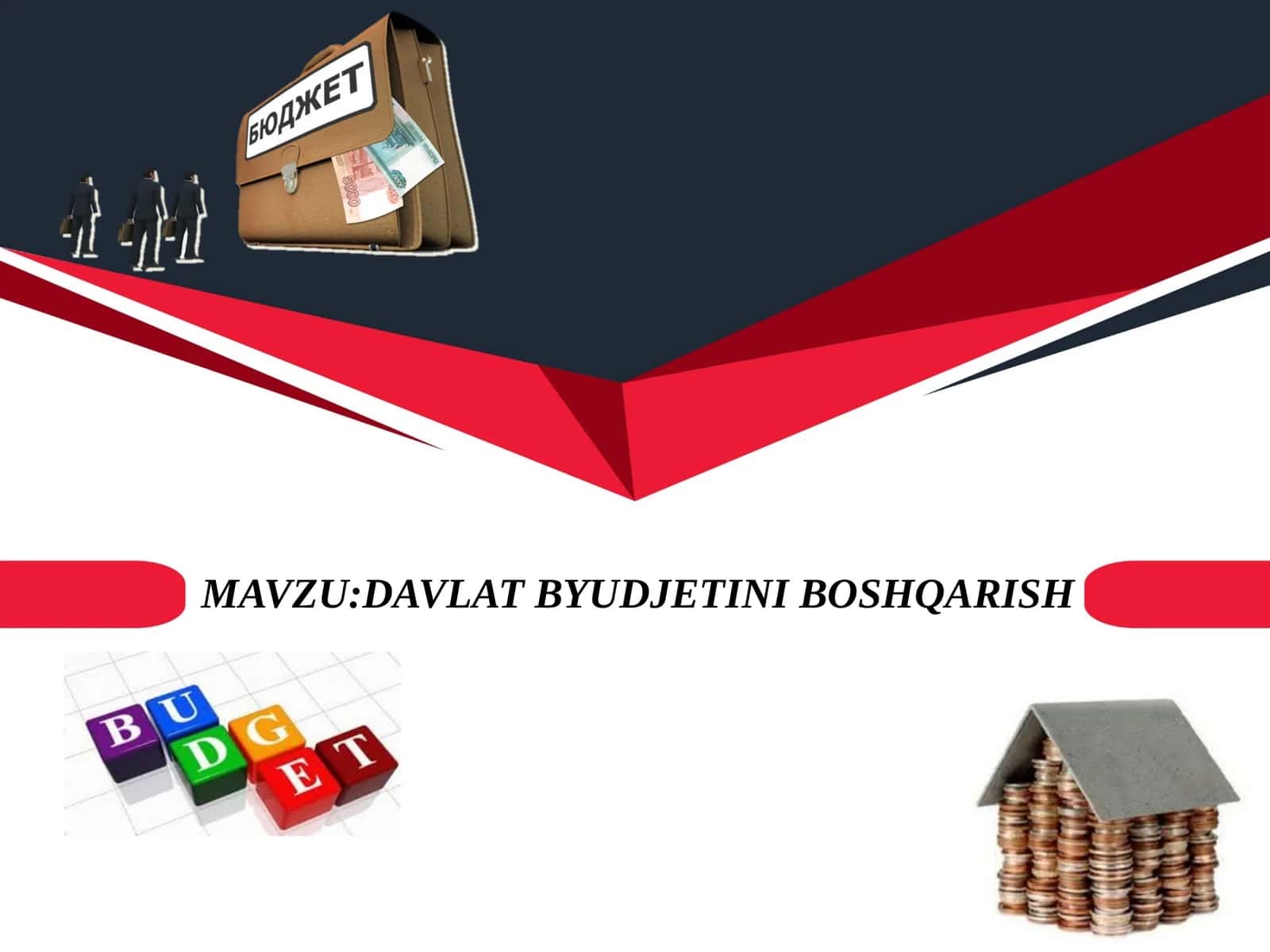 DAVALAT BYUDJETINI BOSHQARISH