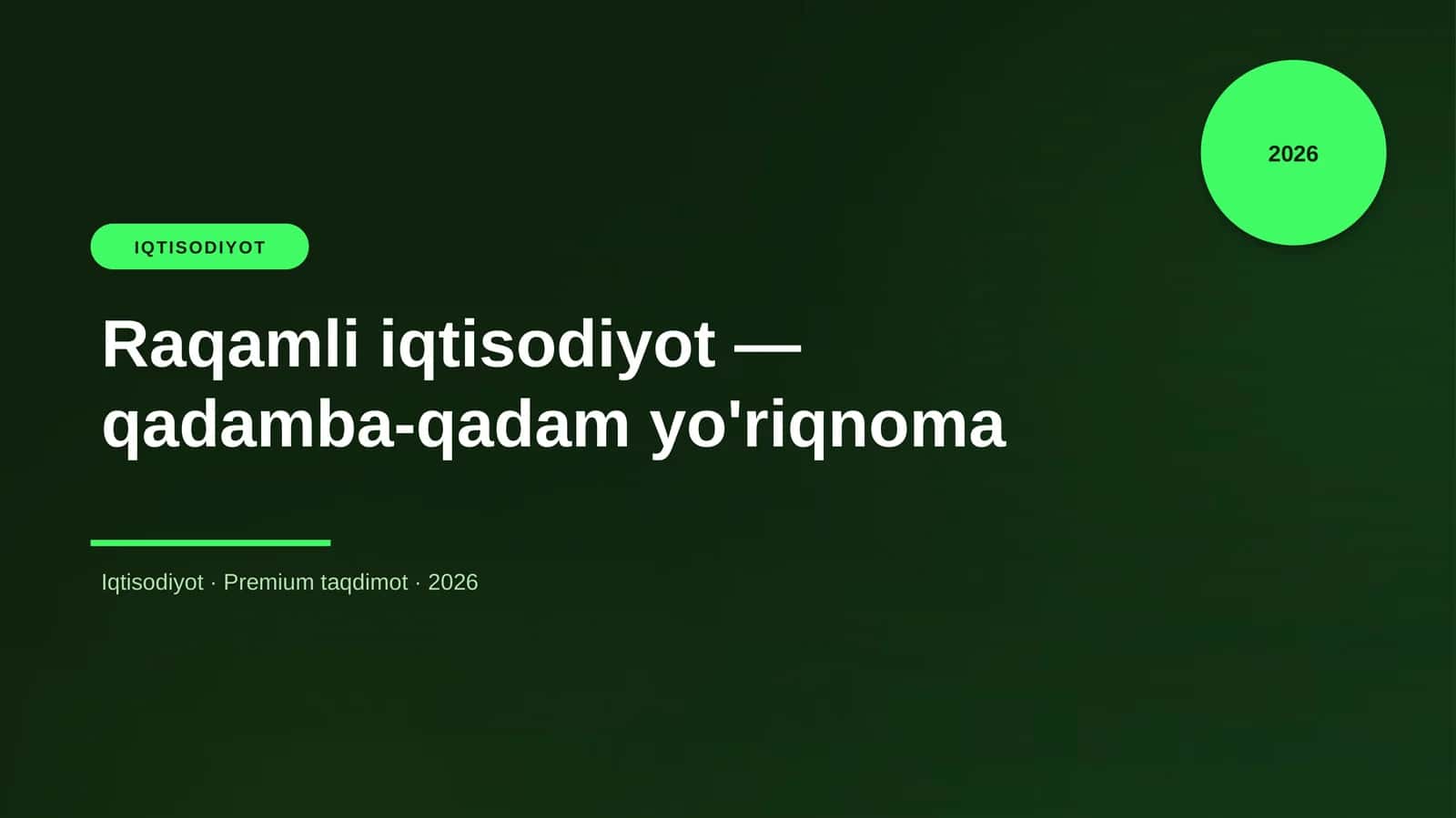 Raqamli iqtisodiyot — qadamba-qadam yo'riqnoma