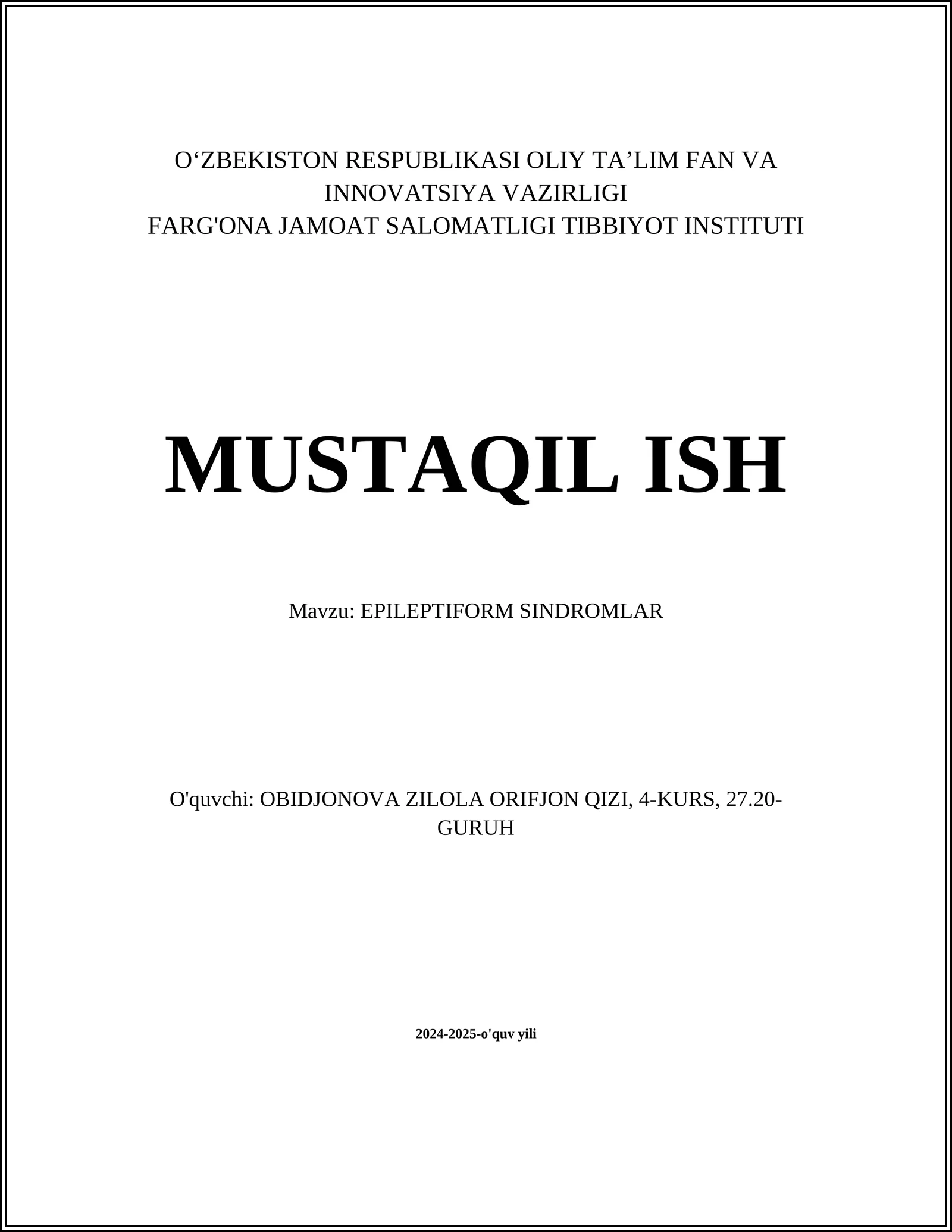 MUSTAQIL ISH Mavzu: EPILEPTIFORM SINDROMLAR