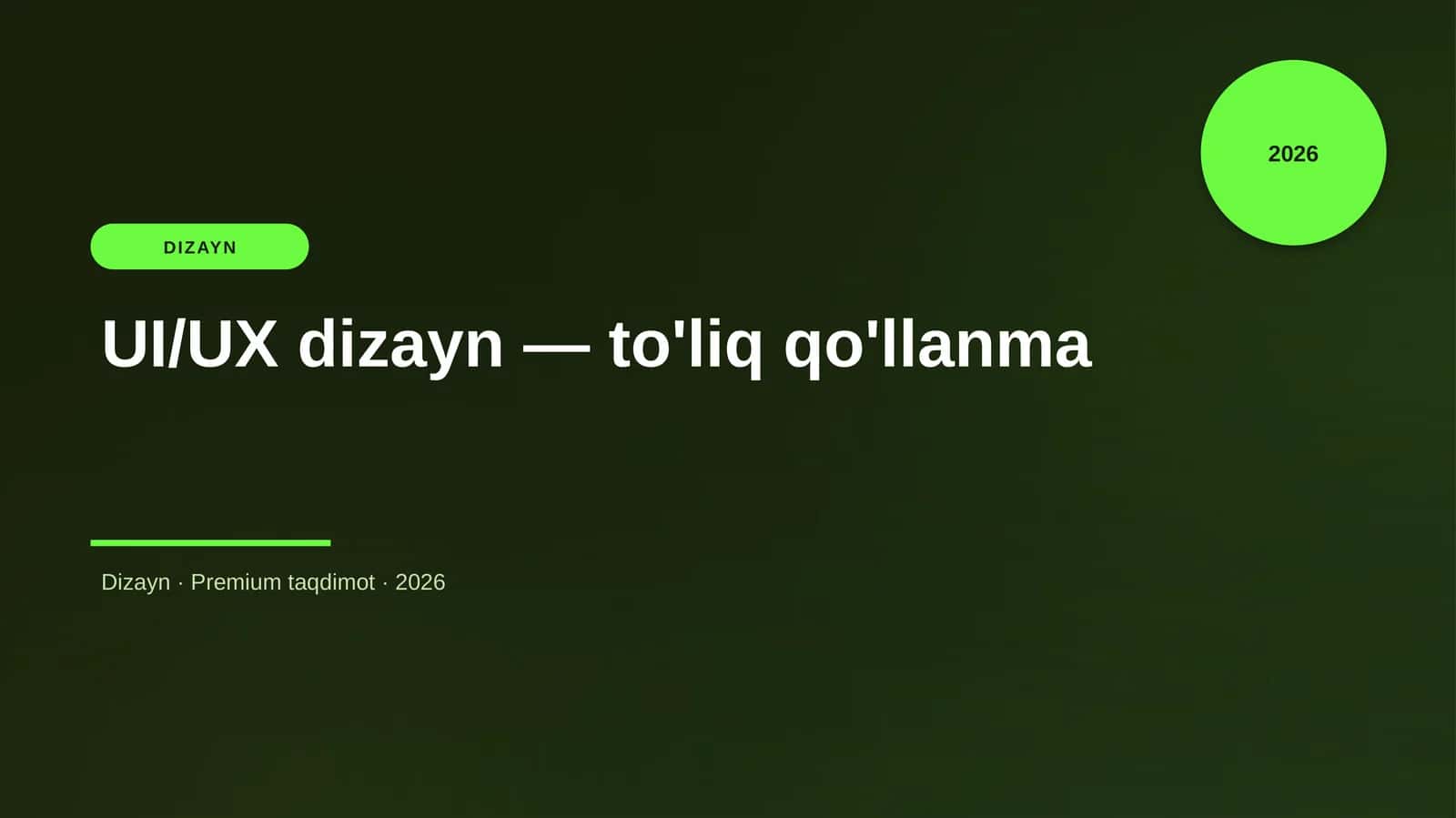 UI/UX dizayn — to'liq qo'llanma