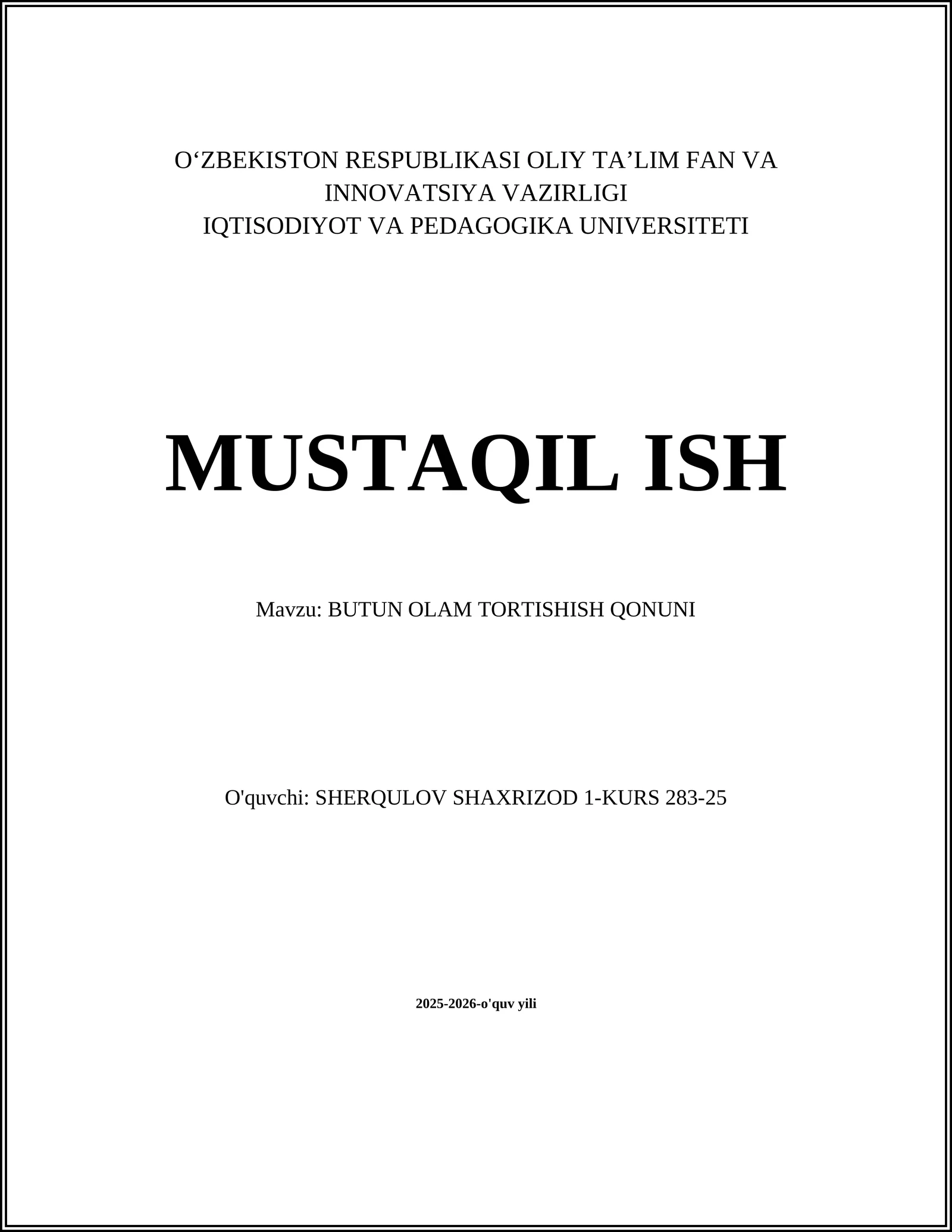 BUTUN OLAM TORTISHISH QONUNI