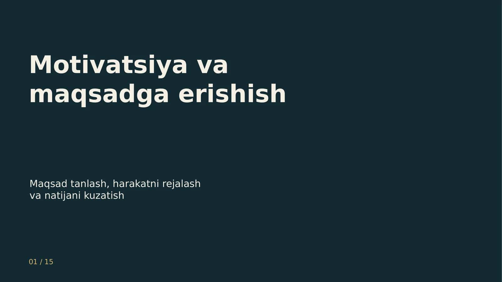 Motivatsiya va maqsadga erishish