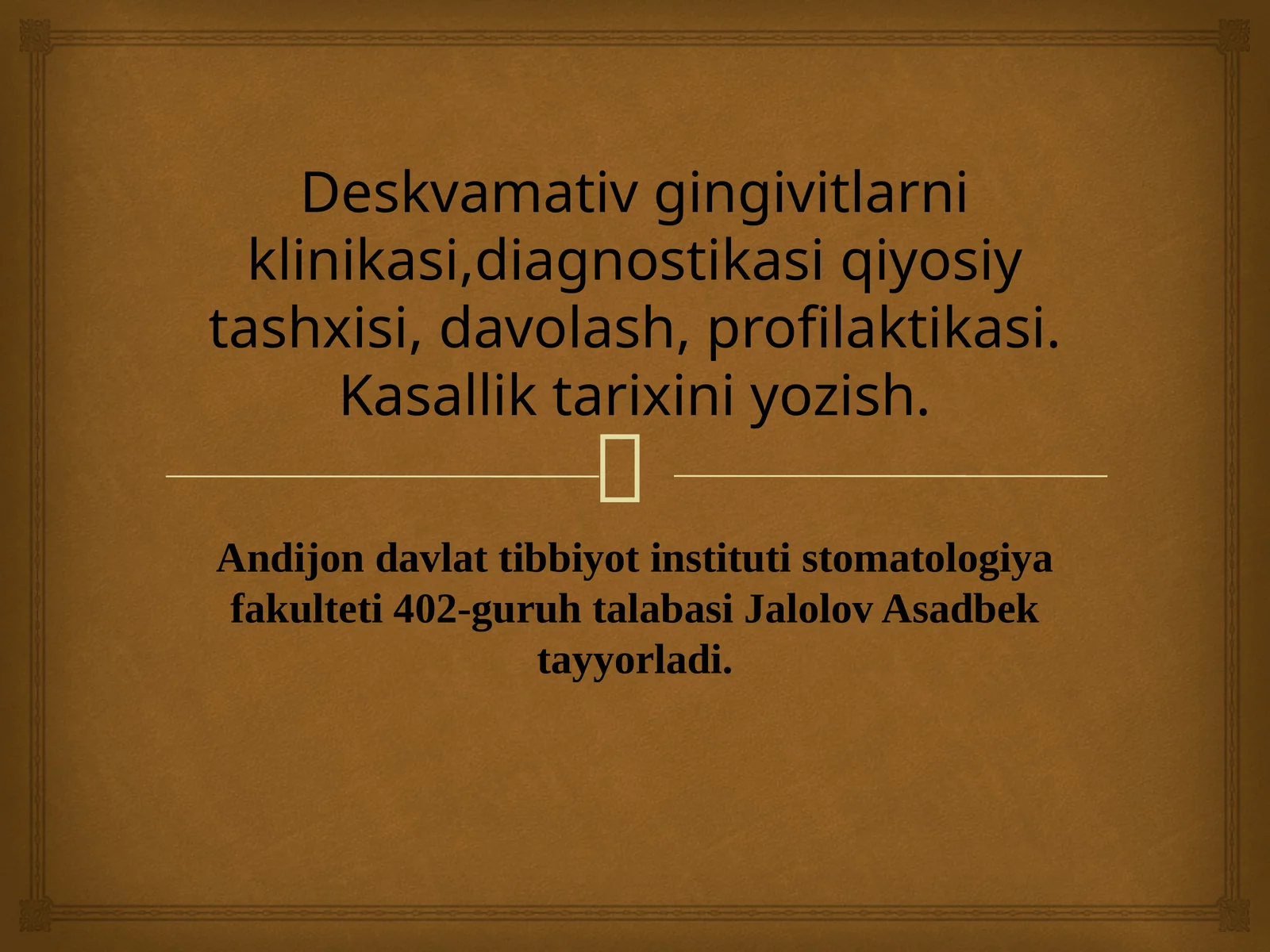 Deskvamativ gingivitlarni klinikasi,diagnostikasi qiyosiy tashxisi, davolash, profilaktikasi. Kasallik tarixini yozish.