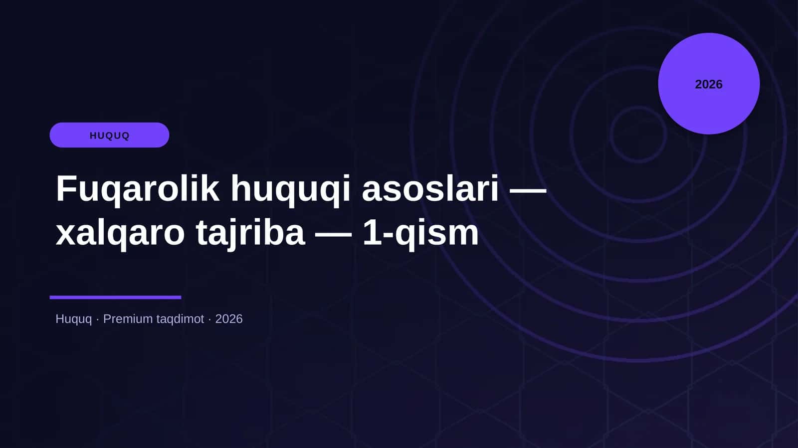 Fuqarolik huquqi asoslari — xalqaro tajriba — 1-qism