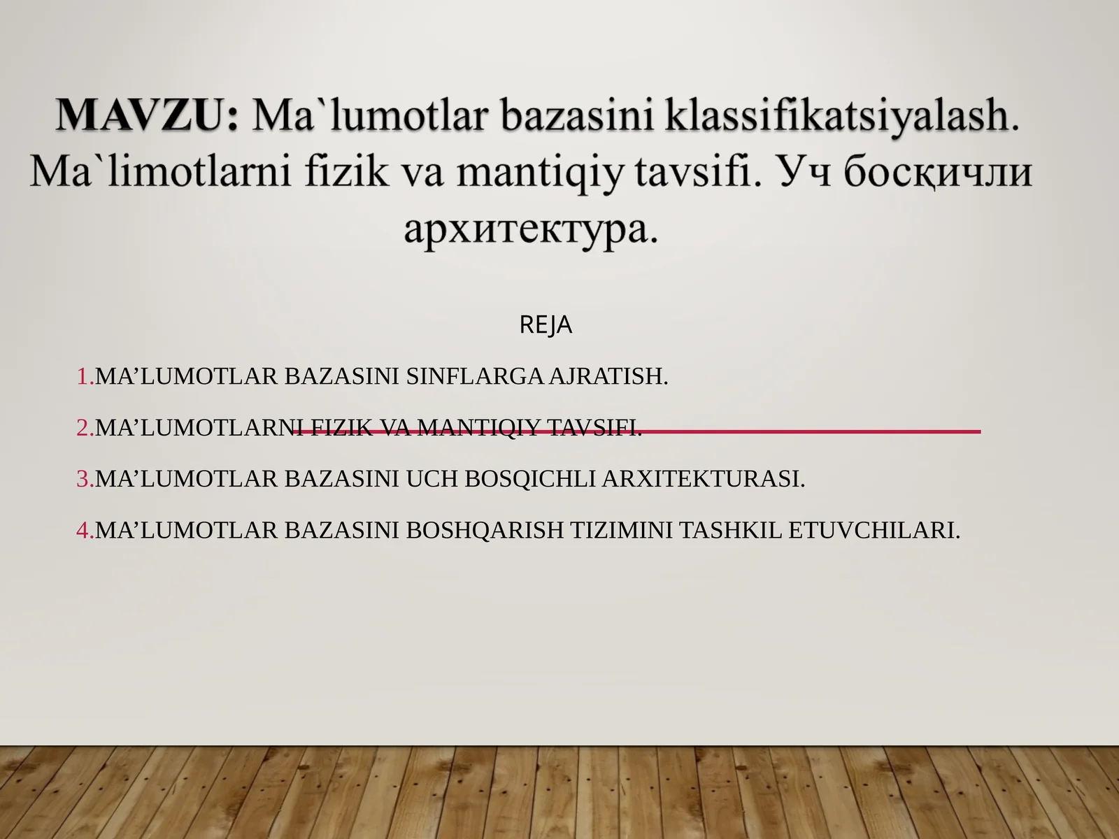 MA’LUMOTLAR BAZASINI SINFLARGA AJRATISH