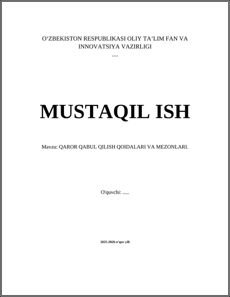 QAROR QABUL QILISH QOIDALARI VA MEZONLARI